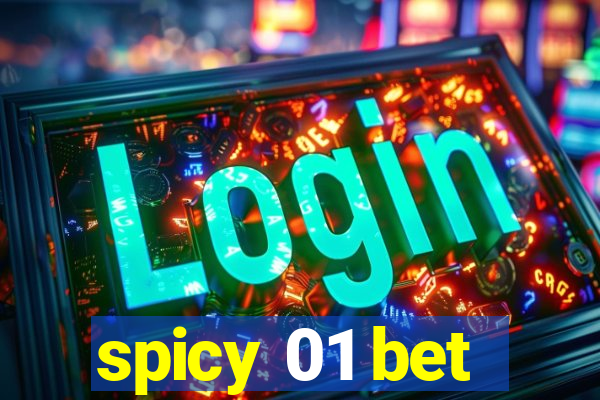 spicy 01 bet